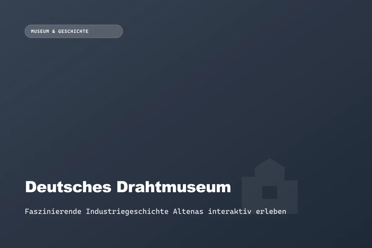 Deutsches Drahtmuseum