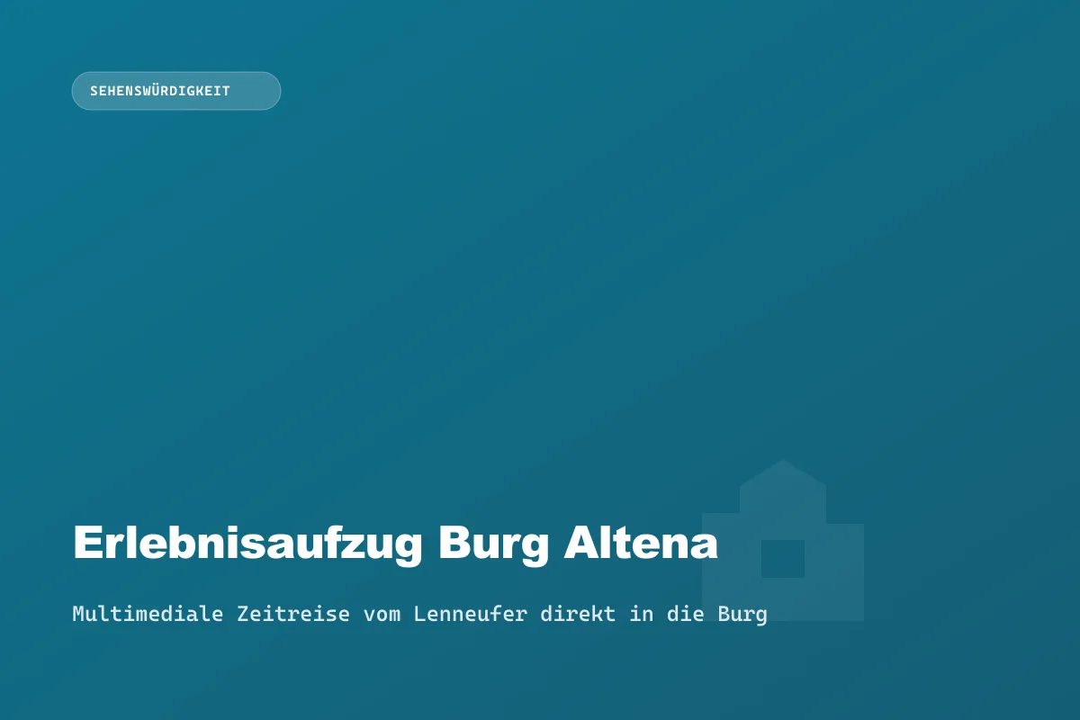 Erlebnisaufzug Burg Altena